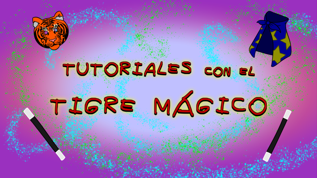 titulo tutorialestigremagico